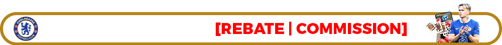 Chelsea888 - Promotion - Rebate Commission