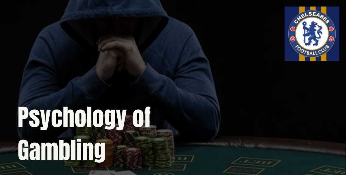 Chelsea888 - Chelsea888 Psychology of Gambling - Cover - Chelsea888cc