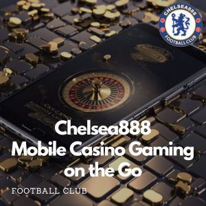 Chelsea888 -Chelsea888 Mobile Casino Gaming on the Go - logo- chelsea888