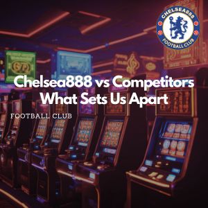 Chelsea888 -Chelsea888 vs Competitors What Sets Us Apart - logo- chelsea888